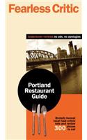 Fearless Critic Portland Restaurant Guide