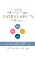 Cognitive Behavioral Therapy Worksheets for Therapists