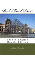 Bad Mood Drive