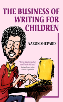 Business of Writing for Children