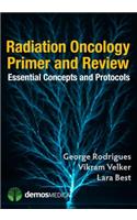 Radiation Oncology Primer and Review