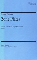 Selected Papers on Zone Plates