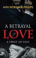 Betrayal of Love