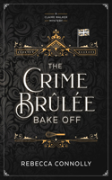 Crime Brulee Bake Off