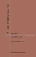 Code of Federal Regulations Title 7, Agriculture, Parts 1000-1199, 2019: (Code of Federal Regulations)