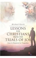 Lessons for Christians From the Trials of Job