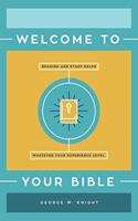 Welcome to Your Bible