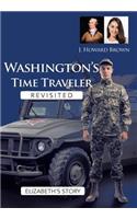 Washington's Time Traveler Revisited