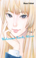 Welcome Back, Alice 1: (Welcome Back, Alice)