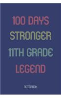 100 Days Stronger 11th Grade Legend