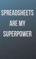 Spreadsheets Are My Superpower