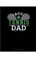 Proud Tennis Dad