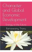 Character and Global Economic Development