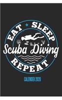 Eat Sleep Scuba Diving Repeat Calender 2020