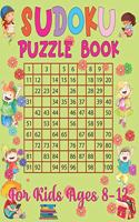 Sudoku puzzle book for kids ages 8-12: 250 Sudoku Puzzles Easy to Hard with solution- Best sudoku puzzle book for kids