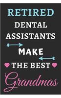 Retired Dental Assistants Make The Best Grandmas