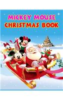 Mickey Mouse Christmas Book: Best Coloring Book Gift For Kids Ages 4-8 9-12