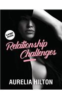 Relationships Challenges