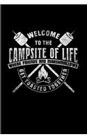 Welcome To The Campsite Of Life Where Friends And Marshmallows Get Toasted Together: Best Friends Forever 2020 Planner - Weekly & Monthly Pocket Calendar - 6x9 Softcover Organizer - For Nature Fans