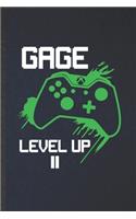Gage Level Up ll