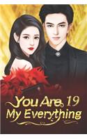 You Are My Everything 19