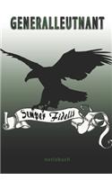 Generalleutnant Semper Fidelis - Notizbuch: Perfekt für Soldaten mit dem Dienstgrad: Generalleutnant. 100 liniert-punktierte Seiten für deine Notizen. Eignet sich als Geschenk, Notizbuch oder 