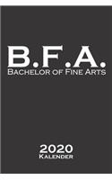 Bachelor of Fine Arts Kalender 2020