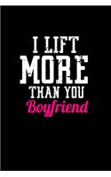 I Lift More Than Your Boyfriend