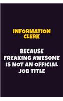 Information Clerk, Because Freaking Awesome Is Not An Official Job Title