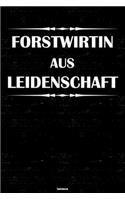 Forstwirtin aus Leidenschaft Notizbuch