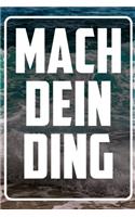 Mach dein Ding