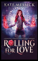 Rolling for Love