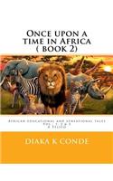 Once upon a time in Africa