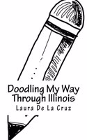 Doodling My Way Through Illinois