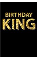 Birthday King: Birthday Journal Notebook