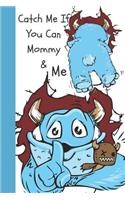 Catch Me If You Can Mommy & Me: Nightmare Catchers Writing Journal Log