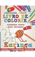 Livro de Colorir Português - Turco I Aprender Turco Para Crianças I Pintura E Aprendizagem Criativas