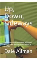 Up, Down, Sideways