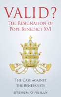 Valid? The Resignation of Pope Benedict XVI