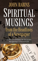 Spiritual Musings from the Headlines of a Newspaper