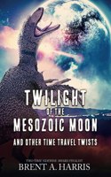 Twilight of the Mesozoic Moon