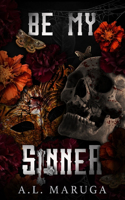 Be My Sinner: (1 Brotherhood of the Sacrament)