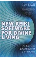 New Reiki Software for Divine Living