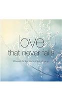 Love That Never Fails