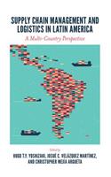 Supply Chain Management and Logistics in Latin America