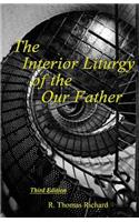 Interior Liturgy of the Our Father