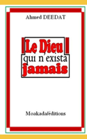 Dieu qui n'exista jamais