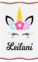 Leilani: Personal Notebook Personal Diary Unicorn Notebook Personalized Journal Customized Journal Unicorn Lover Gift Personal Name Notebook