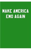 Make America Emo Again: Wide Ruled Journal 6x9 120 Pages