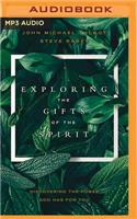 Exploring the Gifts of the Spirit